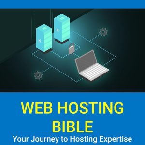 The Ultimate Web Hosting Setup Bible Ebook – From Basics To Expert